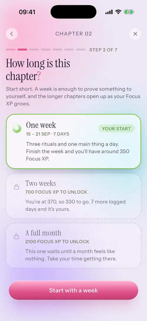 Choosing how long a chapter runs: one week, with two weeks and a month opening as you earn Focus XP